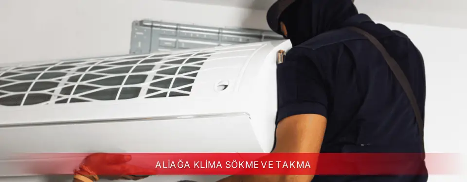 Aliağa İlçemi Vestel Klima Sökme ve Takma